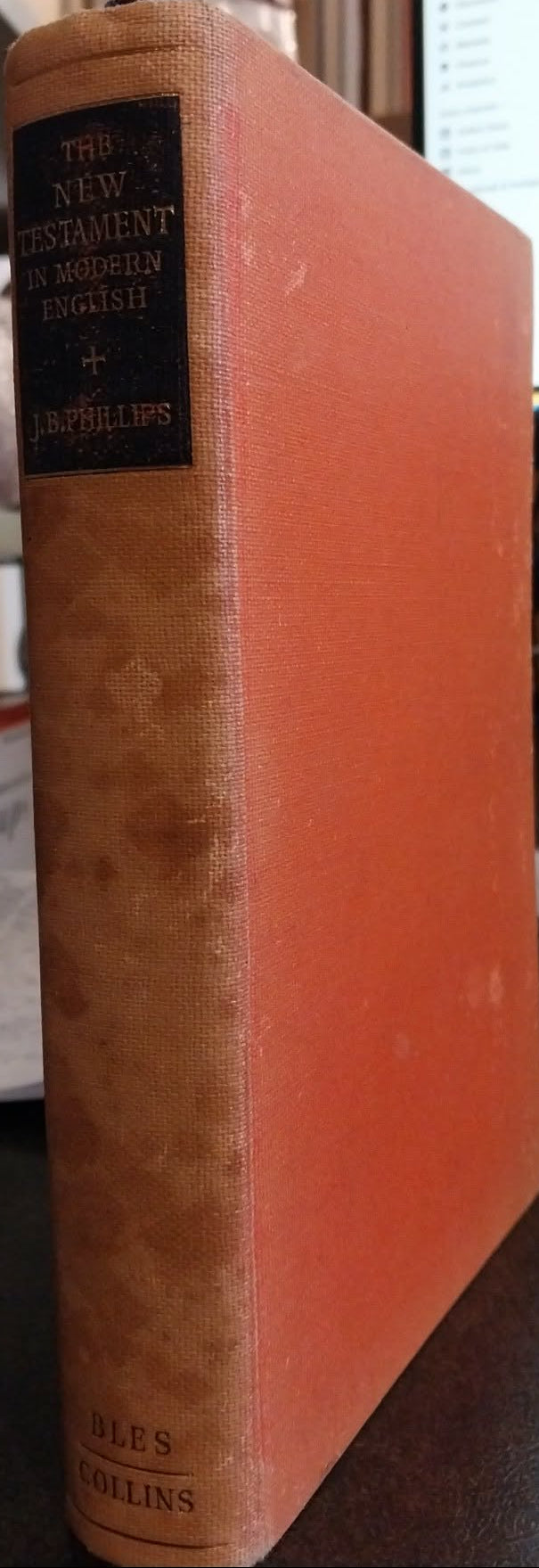 New Testament in Modern English by J.B. Phillips