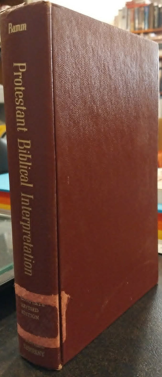 Protestant Biblical Interpretation by Bernard Ramm