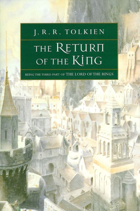 Lord of The Rings: The Return of The King by J.R.R. Tolkien