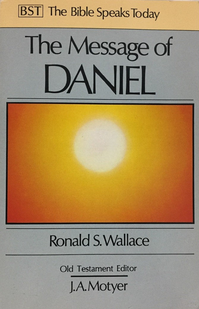 Message of Daniel (BST) by Ronald S. Wallace