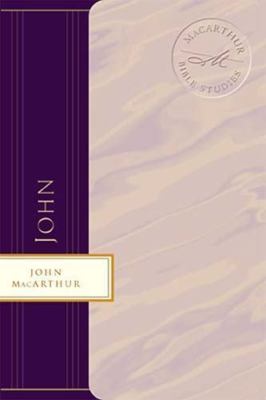 John Bible Study by John MacArthur