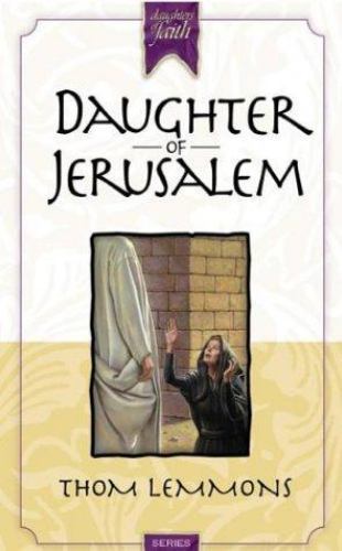 Daughter of Jerusalem by Thom Lemmons