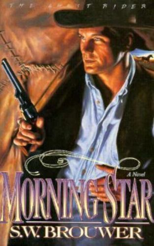 Morning Star by S.W. Brouwer