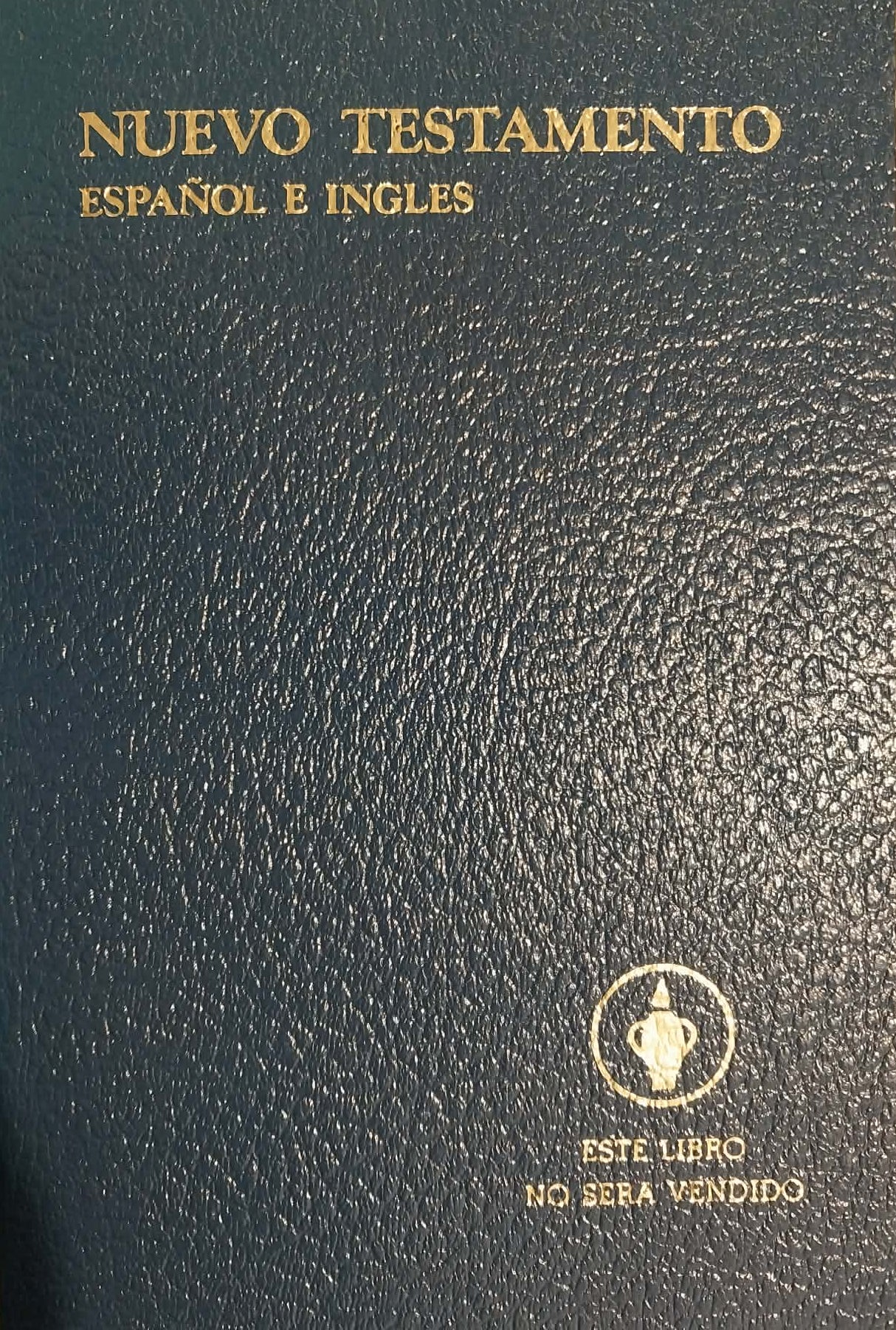 Nuevo Testamento: Espanol E Ingles - Spanish and English New Testament