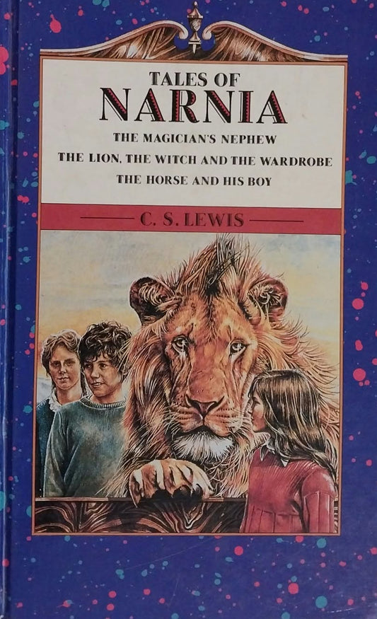 A hardcover book of 'Tales of Narnia: The Lion, the Witch and the Wardrobe' by C.S.