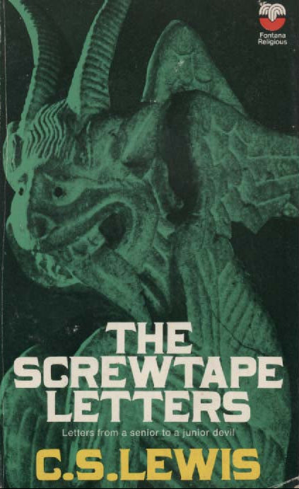 Screwtape Letters by C.S. Lewis