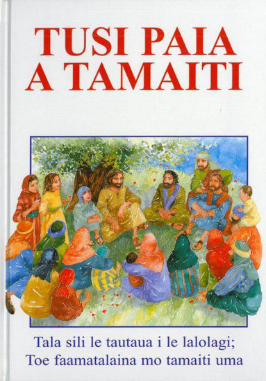 Tusi Paia A Tamaiti- Samoan Bible for kids by Lion