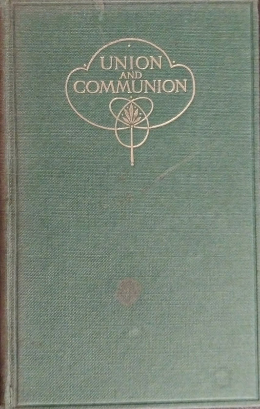 Union and Communion by J. Hudson Taylor