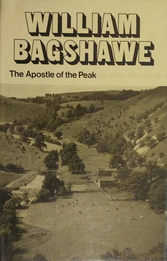 Book cover with text 'William Bagshawe: The Apostle of the Peak' and a landscape image.